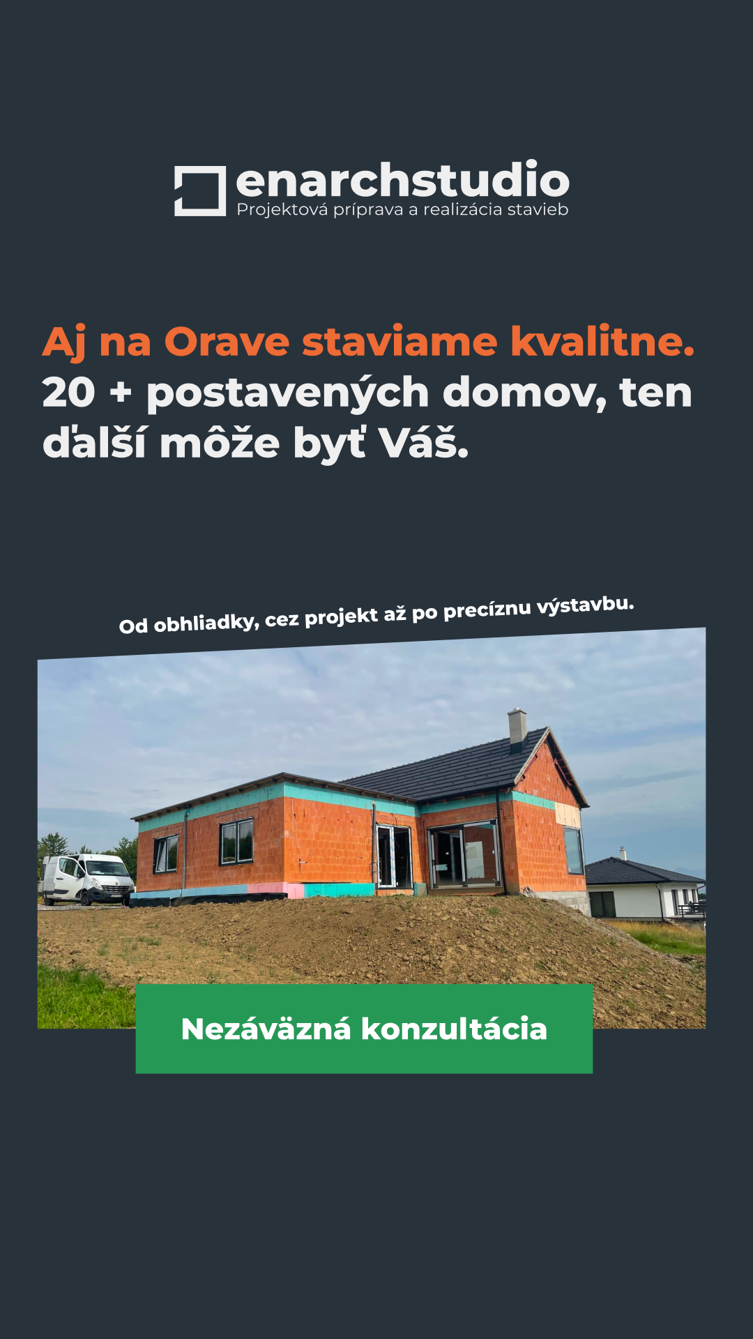 Banner ENARCH - story formát, 20+ postavených domov na Orave